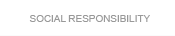 SOCIAL RESPONSIBILITY
